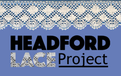 An immersive history of Headford Lace